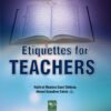 Etiquettes For Teachers