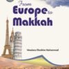 From Europe to Makkah