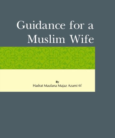 Guidance For A Muslim Wife
