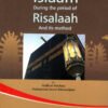 Establishment of Islam Period of Risalaah Prophetic Era