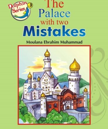 The Palace With Two Mistakes A Magical Adventure Story