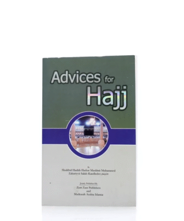Advices For Hajj