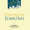Virtues Of Jumu'ah