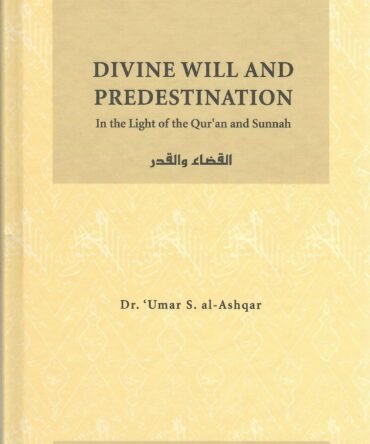 Divine Will and Predestination VOL 8
