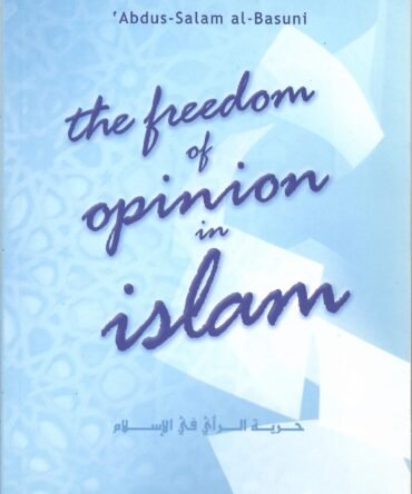 The Freedom of Opinion in Islam