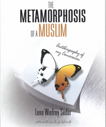The Metamorphosis of a Muslim
