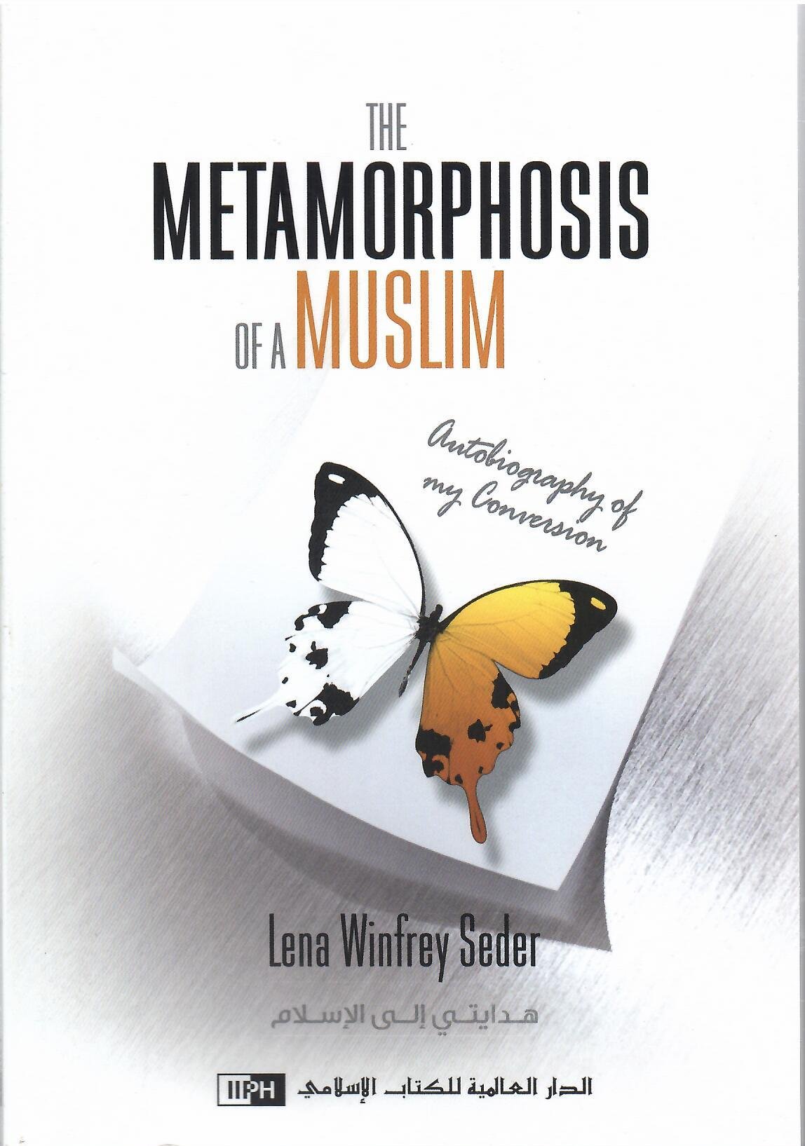 The Metamorphosis of a Muslim