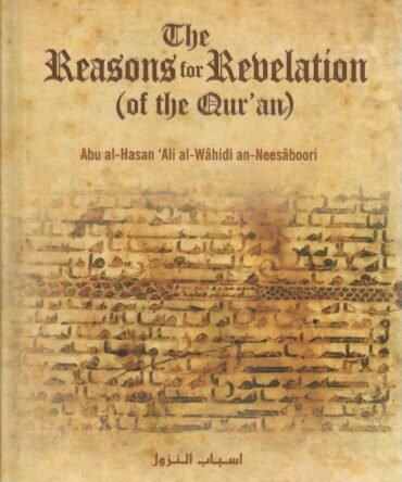 The Reasons for Revelation of the Qur'an