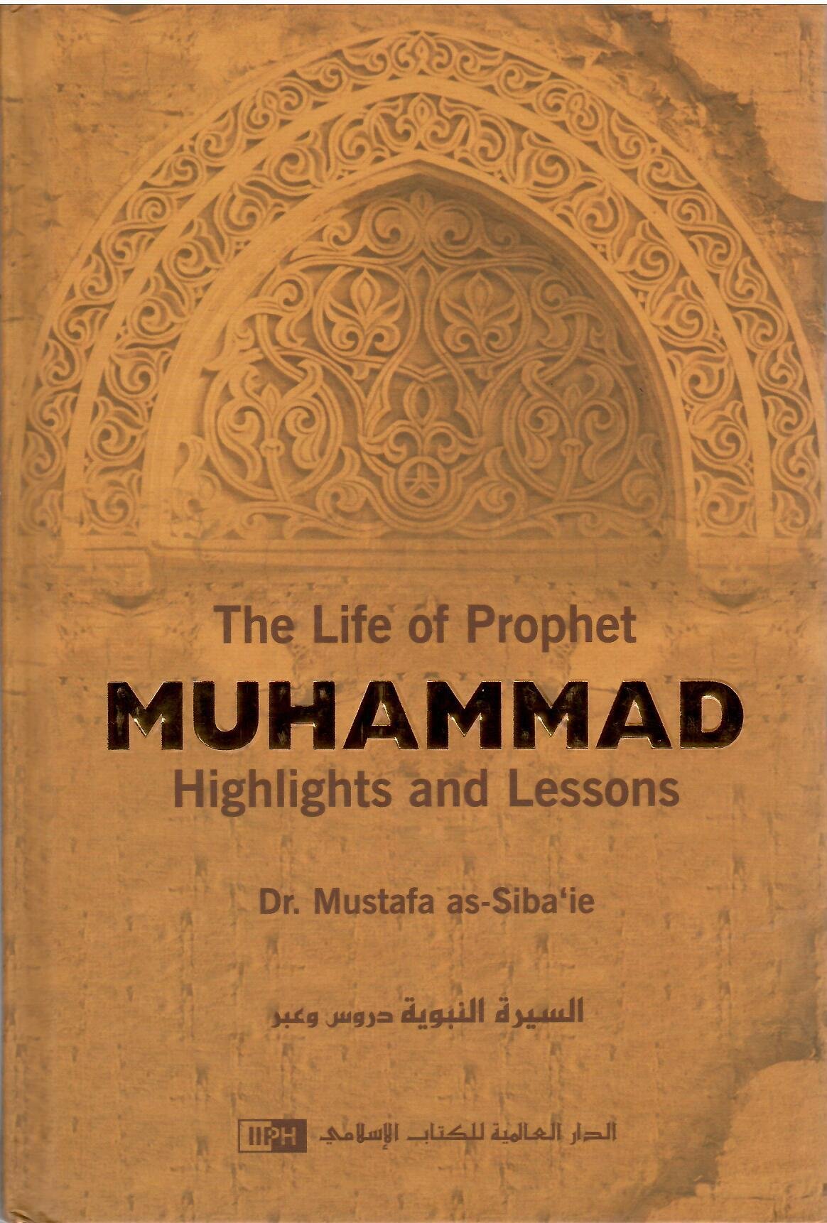 The Life of Prophet Muhammad Highlights