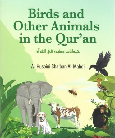 Birds and Other Animals in the Qur?an