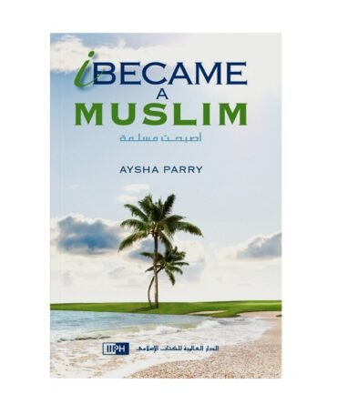 I Became a Muslim (P.B)