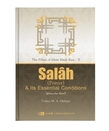 Salah & Its Essential Conditions (H.B)