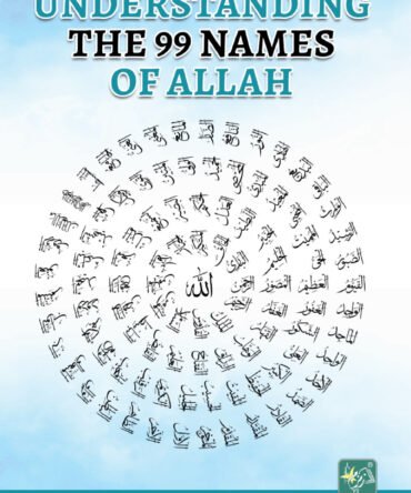 Understanding The 99 Names Of Allah