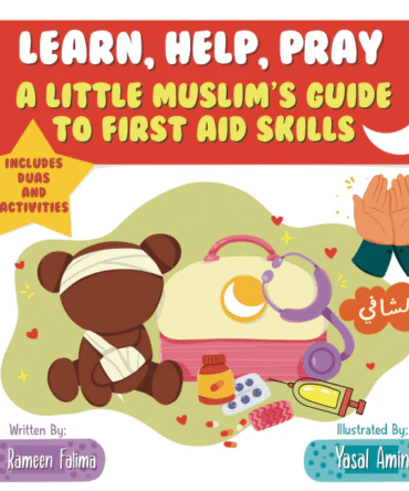 A Little Muslim's Guide To First Aid Skills