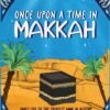 Once Upon A Time in Makkah